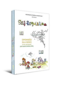 Książka "Self - regulation, opowieści dla dzieci." wyd. Znak