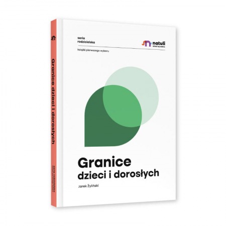 Książka "Granice dzieci i dorosłych" wyd. Natuli