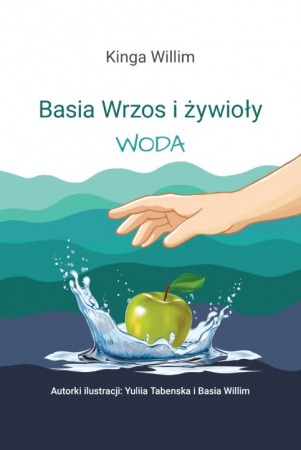 Książka „Basia Wrzos i żywioły. Woda” wyd. Edukatorium