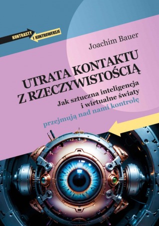 Książka "Utrata kontaktu z rzeczywistością" wyd. Dobra Literatura