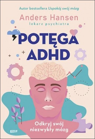 Książka "Potęga ADHD" wyd. Znak