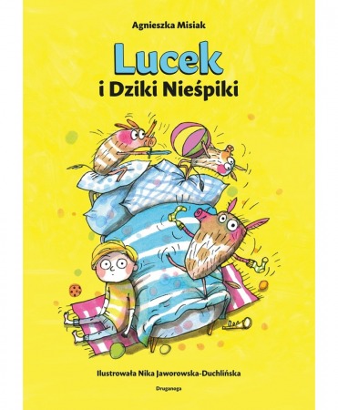 Książka "Lucek i Dziki Nieśpiki" wyd. Druganoga