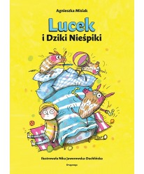 Książka "Lucek i Dziki Nieśpiki" wyd. Druganoga