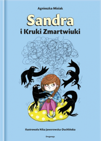 Książka "Sandra i Kruki Zmartwiuki" wyd. Druganoga