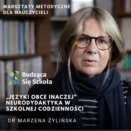 Języki obce inaczej. Neurodydaktyka w szkolnej codzienności