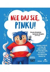 Książka "Nie daj się, Pinku!" - wyd. Sensus