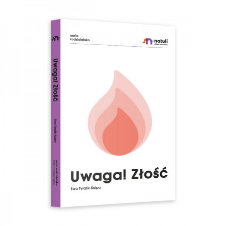 Książka "Uwaga! Złość"